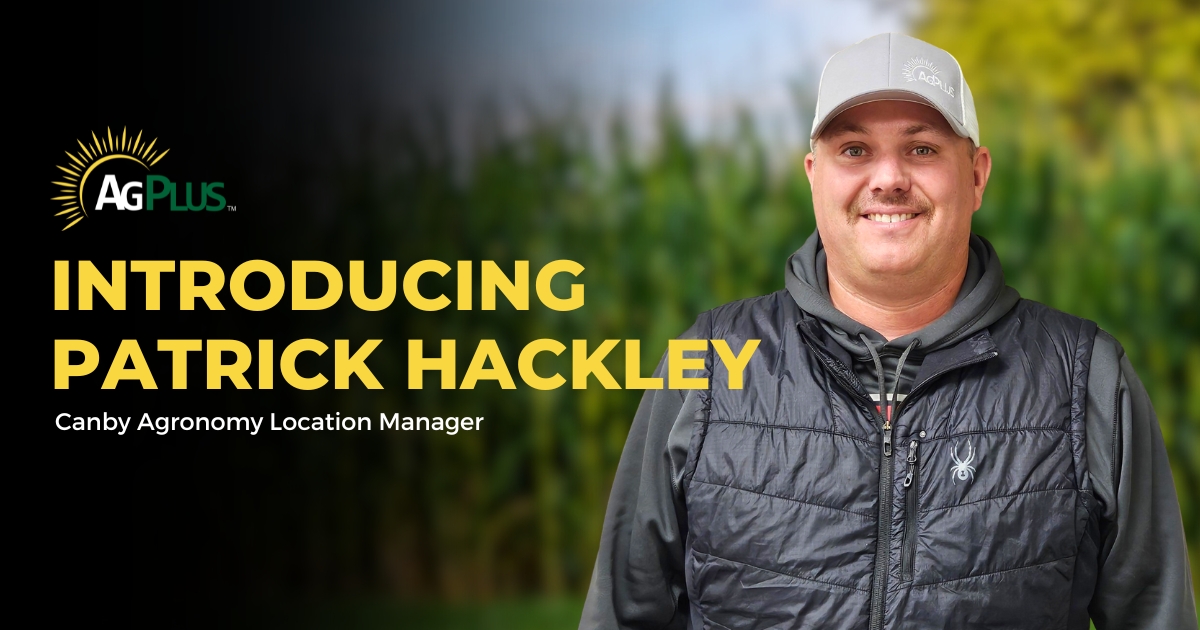 Welcome Patrick Hackley | Ag Plus Cooperative's New Canby Location Manager